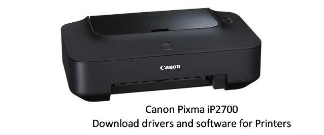 Canon Ip2700 Driver For Windows 7 32Bit